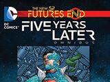 Futures End: Five Years Later Omnibus (Collected)