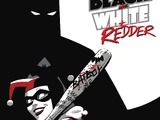 Harley Quinn: Black + White + Redder (Collected)