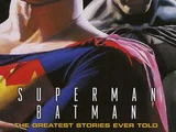 Superman/Batman: The Greatest Stories Ever Told (Collected)
