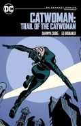 Catwoman: Trail of the Catwoman: DC Compact Comics Edition (Collected)