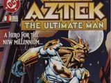 Aztek: The Ultimate Man Vol 1 1