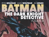Batman: The Dark Knight Detective Vol. 6 (Collected)