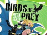 Birds of Prey: Megadeath (Collected)