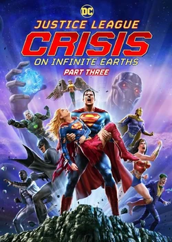 Justice League: Crisis on Infinite Earths, Part Three (2024 Movie)