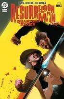 Resurrection Man: Quantum Karma #3