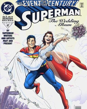 Superman The Wedding Album Vol 1 1 Dc Database Fandom