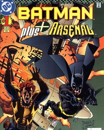 Batman Plus Arsenal Vol 1 1 Dc Database Fandom