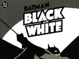 Batman: Black and White Vol 1 (Collected)