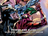 Justice League of America: Power and Glory (Collected)