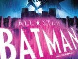 All-Star Batman: First Ally (Collected)