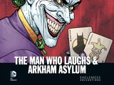 Batman: The Man Who Laughs & Arkham Asylum (Collected)