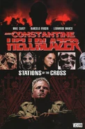 Hellblazer: Stations of the Cross (Collected)
