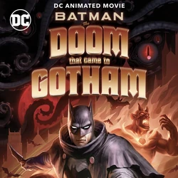 Batman: The Doom That Came to Gotham (Movie)
