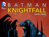 Batman: Knightfall Volume Three - KnightsEnd (Collected)