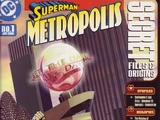 Superman: Metropolis Secret Files and Origins Vol 1 1
