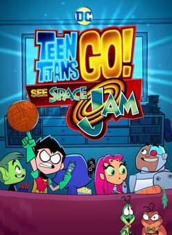 Teen Titans Go! See Space Jam.jpg