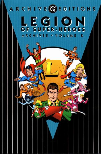 Legion of Super-Heroes 8冊　アメコミ　バットマン　リーフ Legion of Super-Heroes Archives Vol. 8 (Collected) | DC