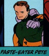 Paste-Eater Pete Amalgam 001