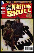JSA Liberty Files: The Whistling Skull Vol 1 6