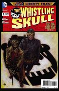 JSA Liberty Files The Whistling Skull Vol 1 6.jpg (109 KB) JSA Liberty Files: The Whistling Skull Vol 1 6