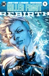 Justice League of America: Killer Frost Rebirth #1 (March, 2017)