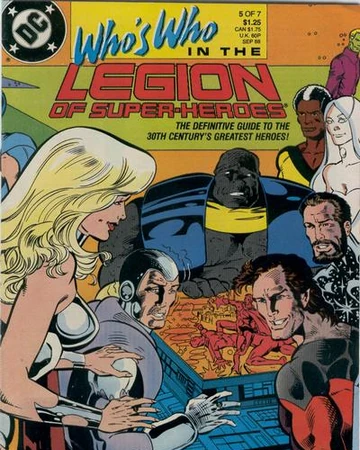 Who S Who In The Legion Of Super Heroes Vol 1 5 Dc Database Fandom