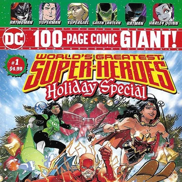 World S Greatest Super Heroes Holiday Special Vol 1 1 Dc Database Fandom