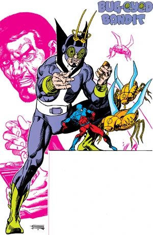  was a failed inventor who used his insectoid inventions for criminal gain.