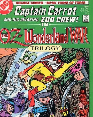 Captain Carrot And His Amazing Zoo Crew The Oz Wonderland War Vol 1 3 Dc Database Fandom
