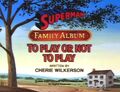 Superman (1988 TV Series) To Play or Not to Play