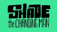 Shade, the Changing Man 2013 Animated Short