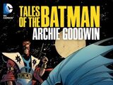 Tales of the Batman: Archie Goodwin (Collected)