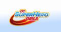 "For the Girl Who Has Everything" (November 29, 2018) DC Super Hero Girls