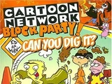 Cartoon Network Block Party: Can You Dig It (Collected)