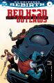 Red Hood and the Outlaws Vol 2 #4 (January, 2017)