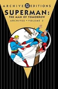 Superman Man of Tomorrow Archives Vol 3 HC.jpg (46 KB) Superman: The Man of Tomorrow Archives Vol. 3 (Collected)