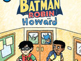 Batman and Robin and Howard Vol 1 1