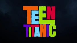 TeenTitanic
