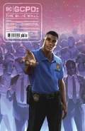 GCPD The Blue Wall Vol 1 2.jpg (3.22 MB) GCPD: The Blue Wall Vol 1 2