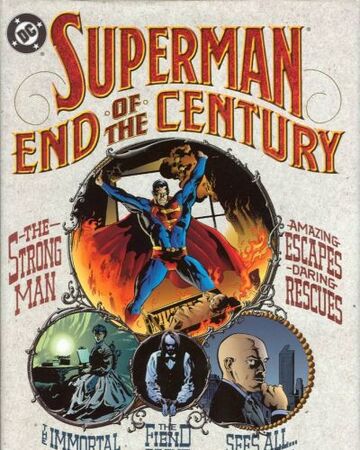Superman End Of The Century Dc Database Fandom Superman End Of The Century Dc Database Fandom