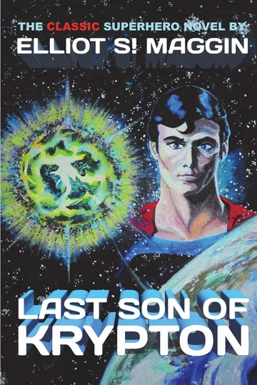 Last Son of Krypton (novel) | DC Database | Fandom