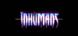 Inhumans (TV Series)