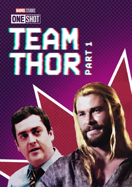 Team Thor Part 1 Disney+ Poster