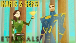 Ikaris and Sersi Episode