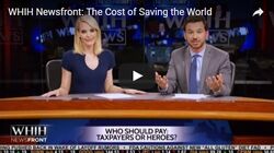 WHiH Taxpayers or Heroes