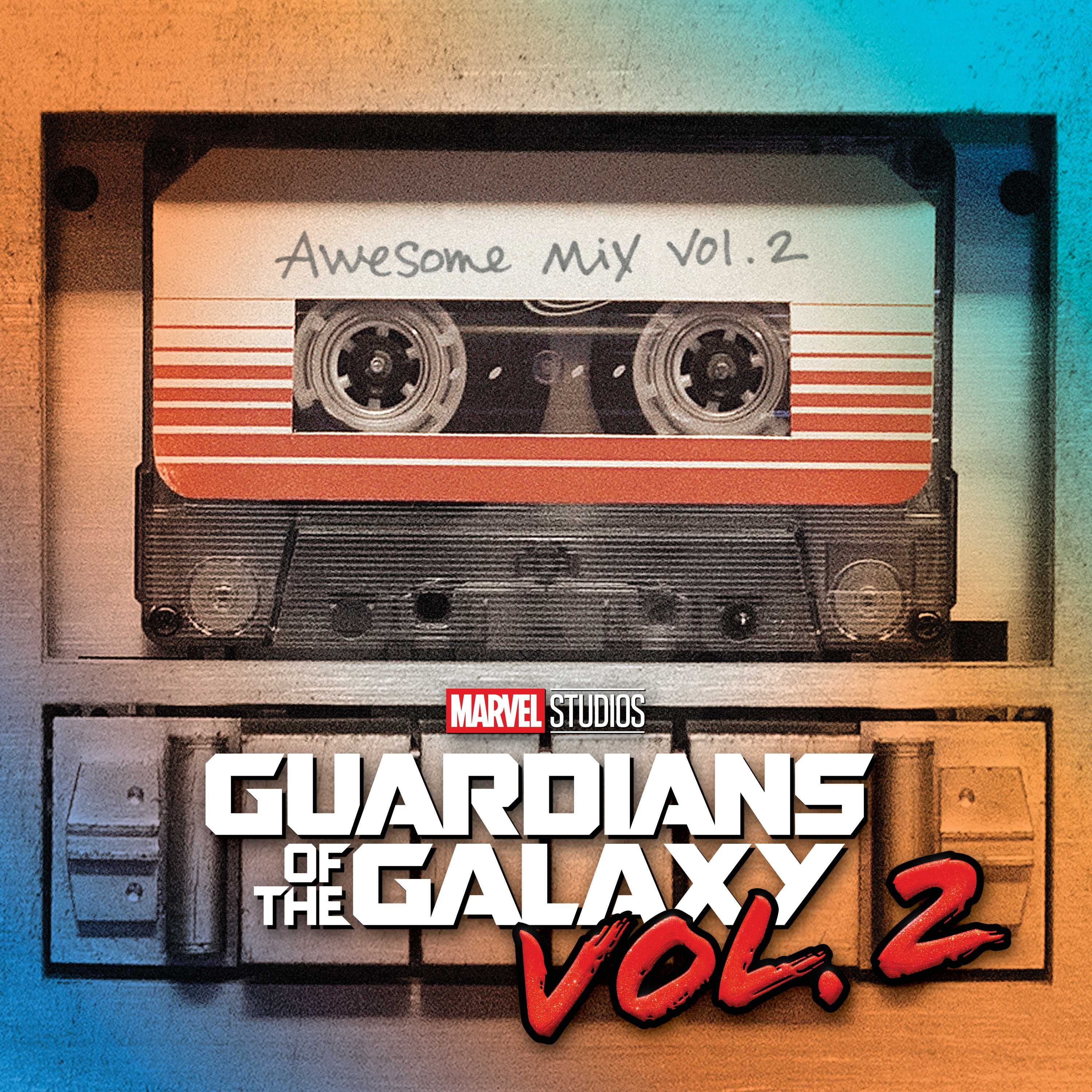 Guardians of the Galaxy Vol. 2: Awesome Mix Vol. 2