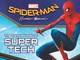 Spider-Man: Homecoming: The Tangled Web of Super Tech