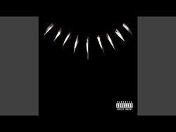 洋楽 Marvel Black Panther Kendrick Lamar SZA Kendrick Lamar ft.SZA - All The Stars (Black Panther) (Music