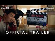Marvel Studios Assembled- Shang-Chi and The Legend of The Ten Rings - Official Trailer - Disney+