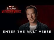 Marvel Studios' Doctor Strange in the Multiverse of Madness - Enter the Multiverse